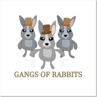 Gangs Of Rabbits Posters and Art